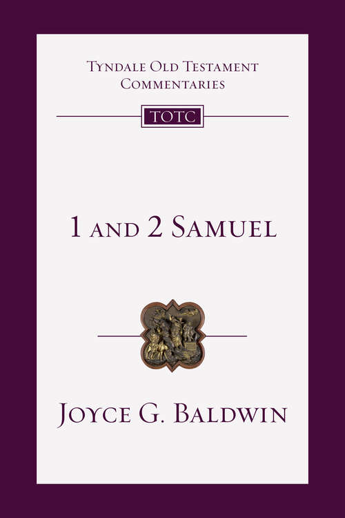Book cover of 1 and 2 Samuel (Tyndale Old Testament Commentaries: Volume 8)