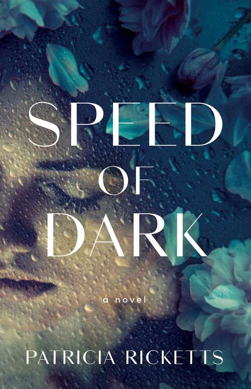 Book cover of Speed of Dark: A Novel