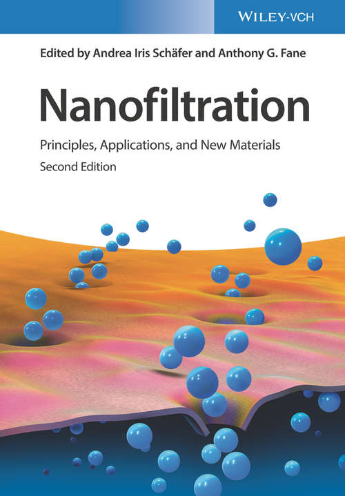 Nanofiltration: Principles, Applications, and New Materials