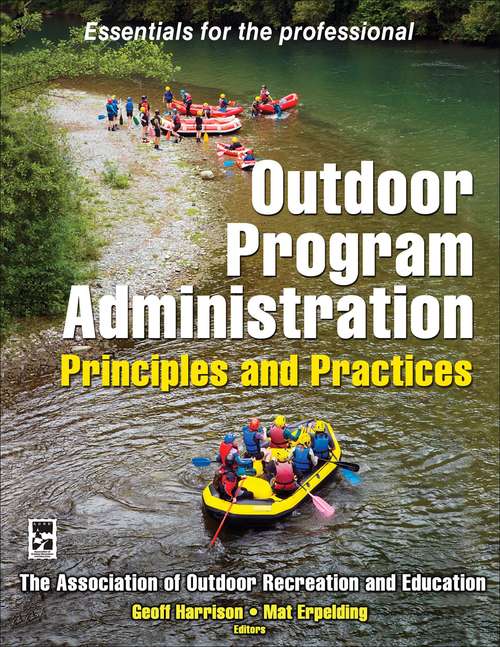 Book cover of Outdoor Program Administration: Principles and Practices