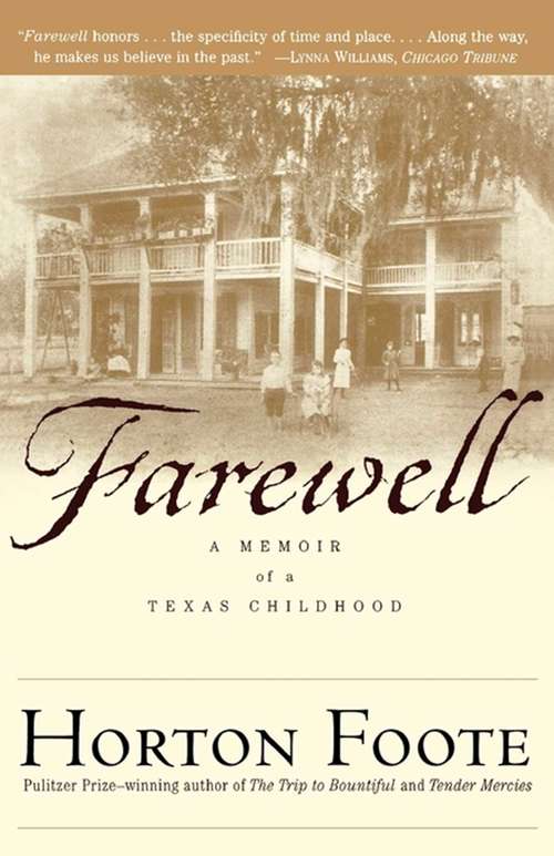 Book cover of Farewell: A Memoir of a Texas Childhood