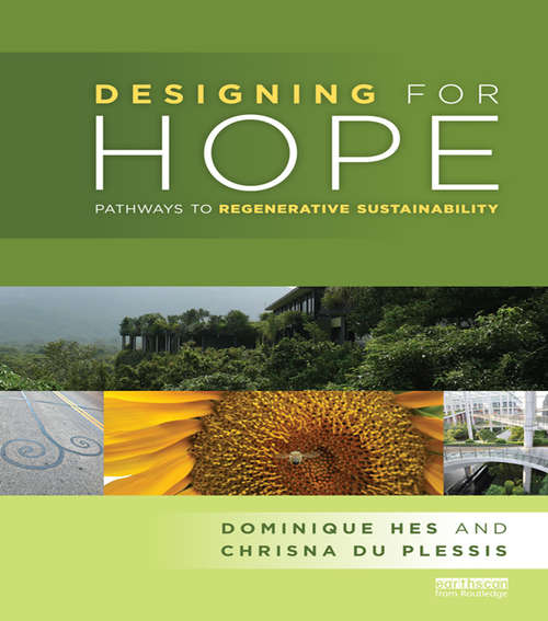 Book cover of Designing for Hope: Pathways to Regenerative Sustainability