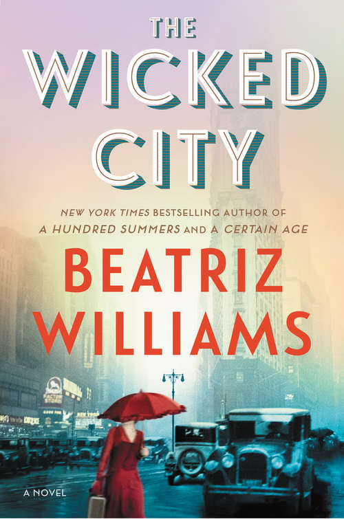 The Wicked City: A Novel (The Wicked City series #1)