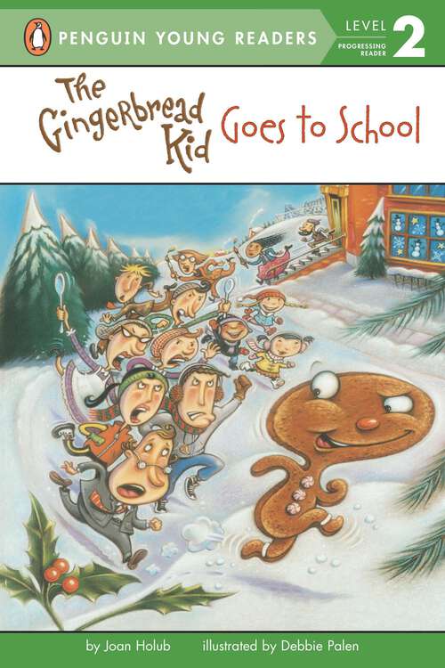 The Gingerbread Kid Goes to School (Penguin Young Readers, Level 2)