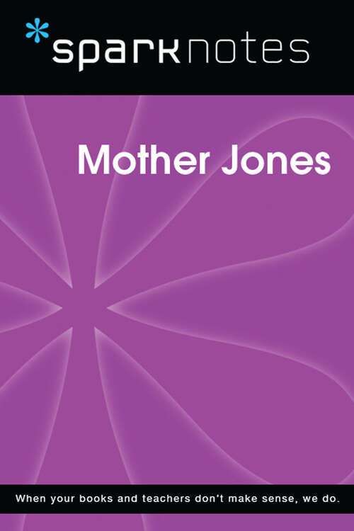 Book cover of Mother Jones (SparkNotes Biography Guide)