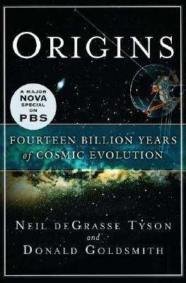 Book cover of Origins: Fourteen Billion Years of  Cosmic Evolution