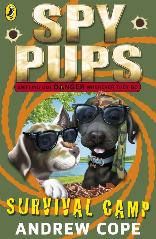 Book cover of Spy Pups: Survival Camp (Spy Pups)