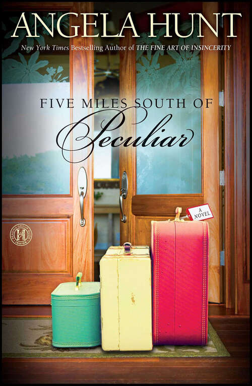 Book cover of Five Miles South of Peculiar: A Novel