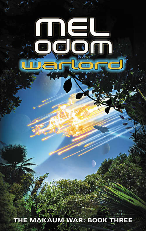 Warlord: The Makaum War: Book Three (The Makaum War #3)