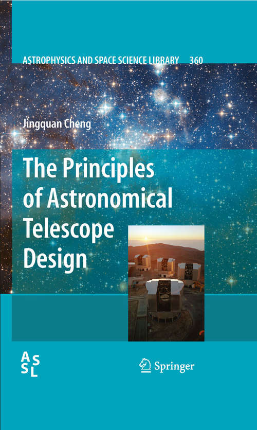 Book cover of The Principles of Astronomical Telescope Design