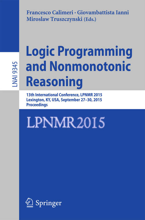 Book cover of Logic Programming and Nonmonotonic Reasoning