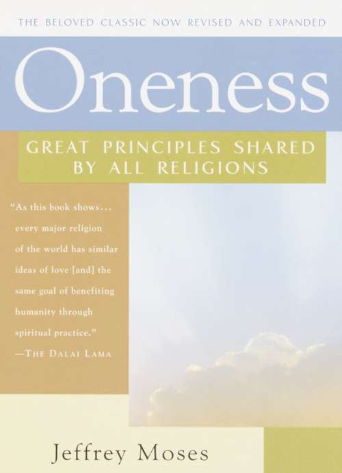 Oneness: Great Principles Shared by All Religions