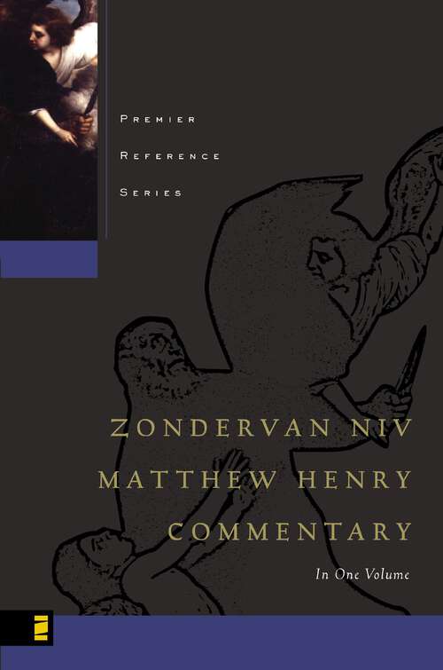 Book cover of Zondervan NIV Matthew Henry Commentary (Premier Reference Series)