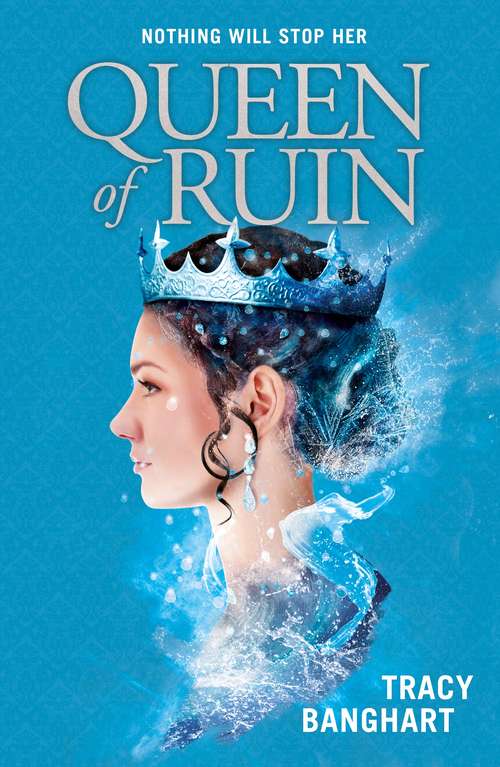 Book cover of Queen of Ruin