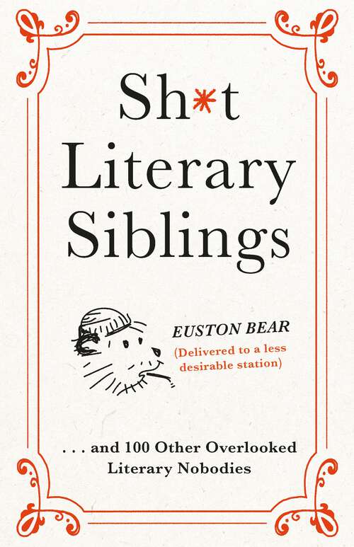 Book cover of Shit Literary Siblings