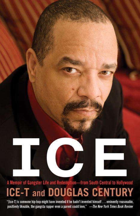 Book cover of Ice: A Memoir of Gangster Life and Redemption from South Central to Hollywood