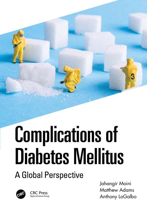 Book cover of Complications of Diabetes Mellitus: A Global Perspective