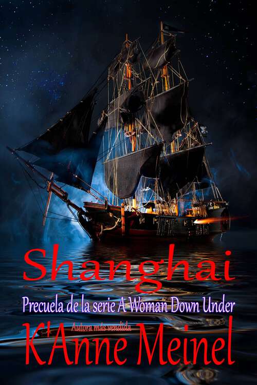 Book cover of Shanghai: Precuela de la serie A Woman Down Under