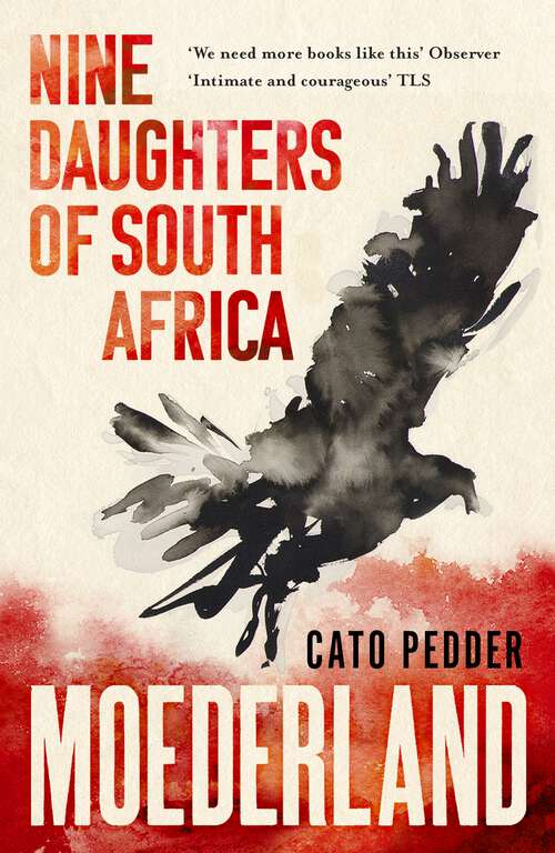 Book cover of Moederland: Nine Daughters of South Africa