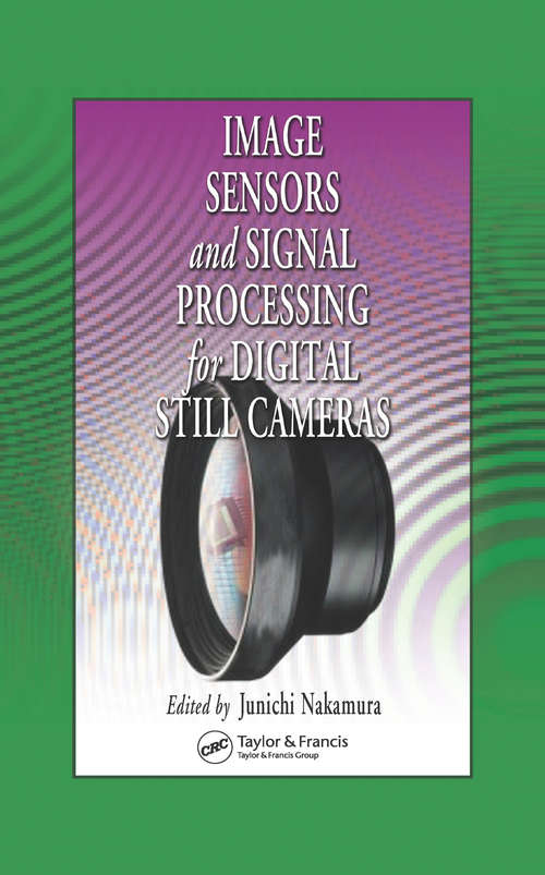 Book cover of Image Sensors and Signal Processing for Digital Still Cameras (Optical Science and Engineering)