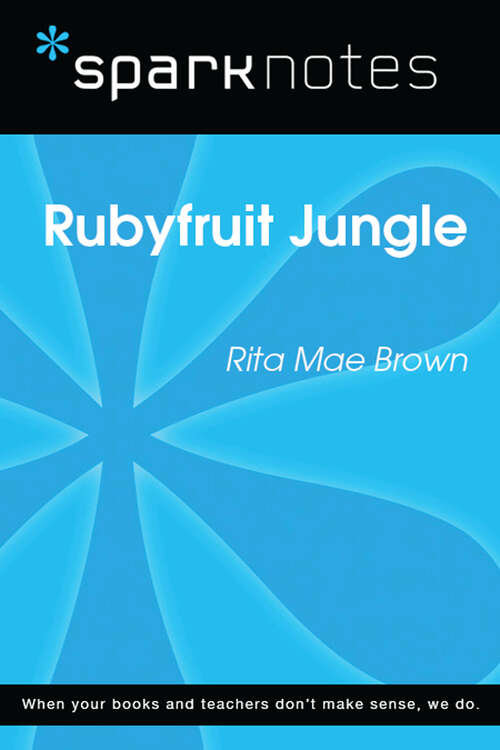 Book cover of Rubyfruit Jungle (SparkNotes Literature Guide Series)