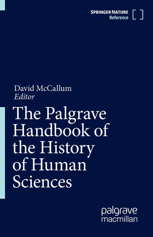Book cover of The Palgrave Handbook of the History of Human Sciences (1st ed. 2022)