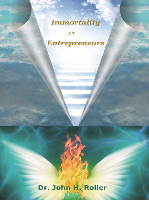 Book cover of Immortality for Entrepreneurs