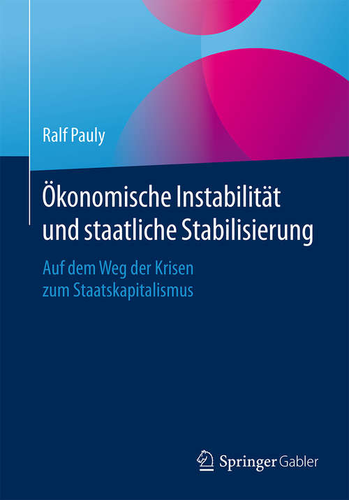 Book cover of Ökonomische Instabilität und staatliche Stabilisierung