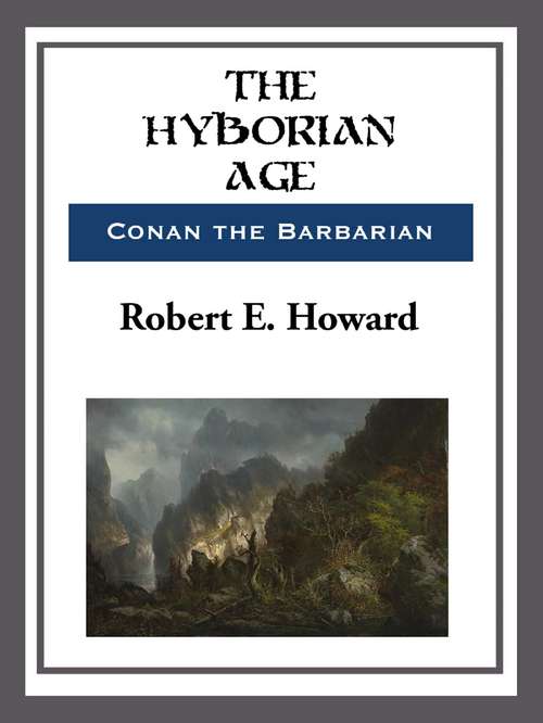 Book cover of The Hyborian Age
