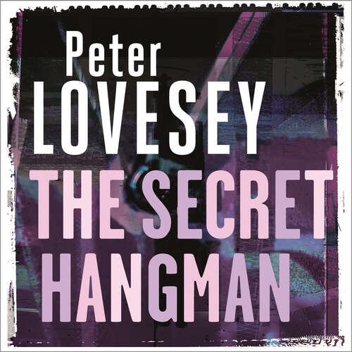 Book cover of The Secret Hangman: 9 (Peter Diamond Mystery #9)