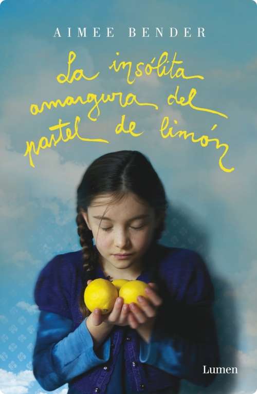 Book cover of La insólita amargura del pastel de limón