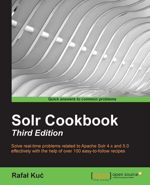 Book cover of Solr Cookbook - Third Edition