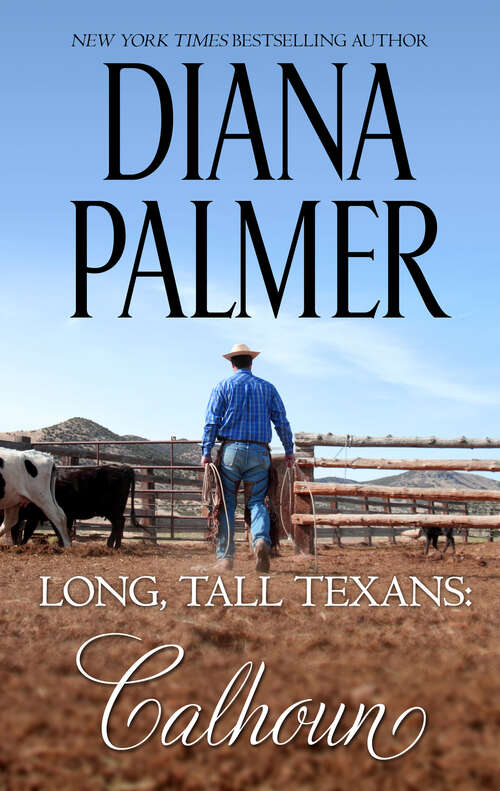 Book cover of Long, Tall Texans: Calhoun