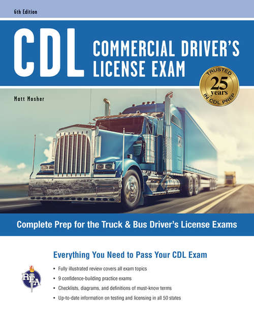 CDL - Commercial Driver's License Exam, 6th Ed. (CDL Test Preparation)