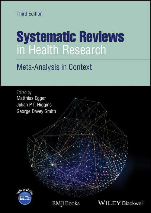 Book cover of Systematic Reviews in Health Research: Meta-Analysis in Context (3)