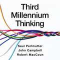 Third Millennium Thinking: Creating Sense in a World of Nonsense