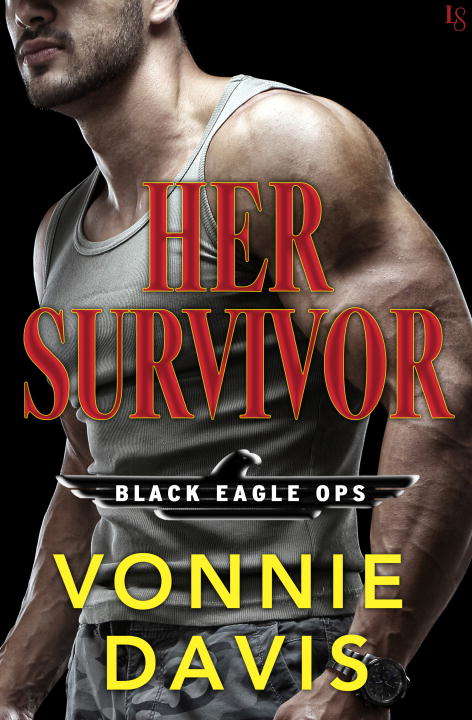 Book cover of Her Survivor: A Black Eagle Ops Novel