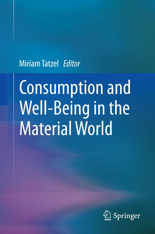 Book cover of Consumption and Well-Being in the Material World