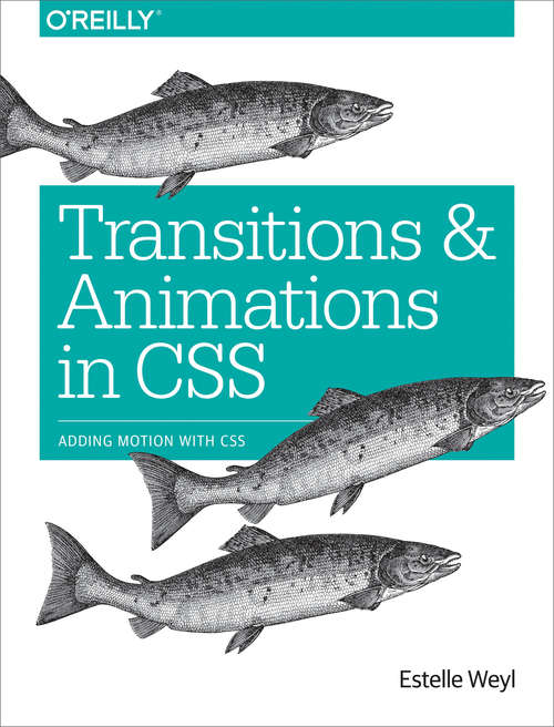Book cover of Transitions and Animations in CSS: Adding Motion with CSS