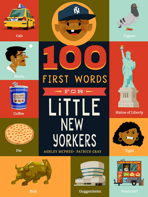 Book cover of 100 First Words for Little New Yorkers (100 First Words)