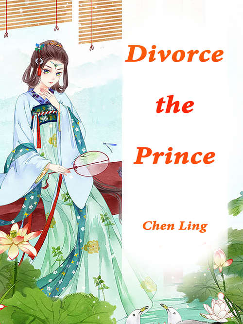Divorce the Prince: Volume 1 (Volume 1 #1)