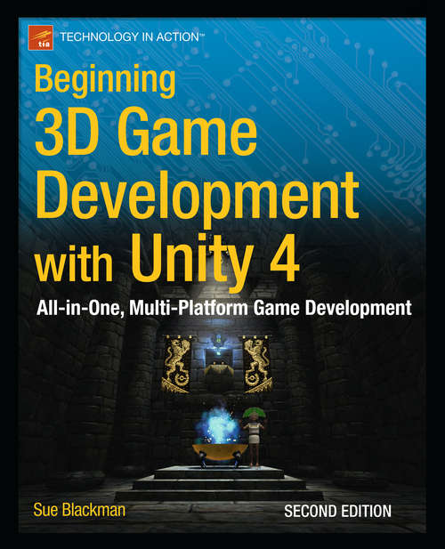 Book cover of Beginning 3D Game Development with Unity 4: