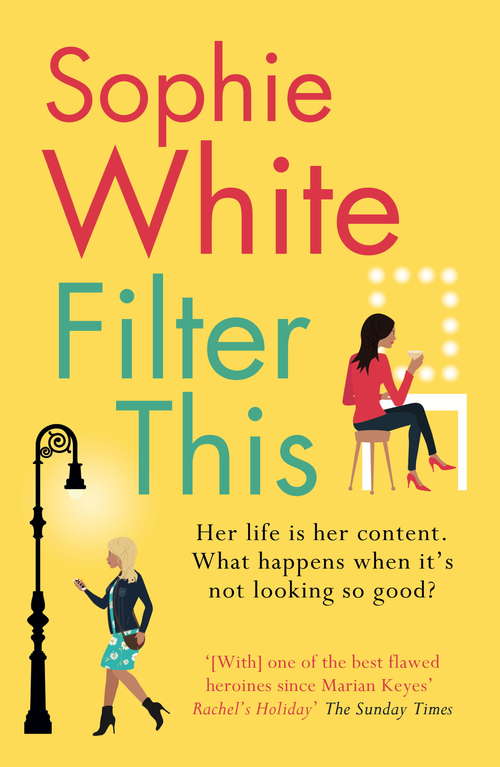 Book cover of Filter This: The modern, witty debut everyone is talking about