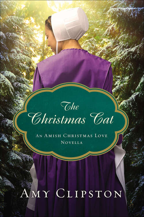 Book cover of The Christmas Cat: An Amish Christmas Love Novella