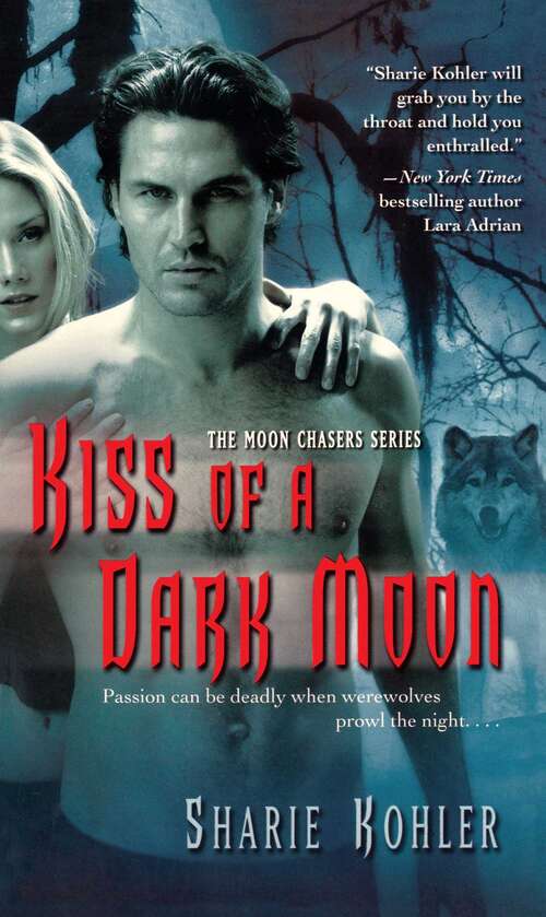 Book cover of Kiss of a Dark Moon (Moon Chasers #2)