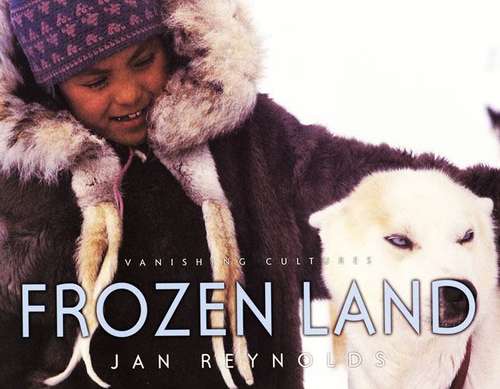 Frozen land (Vanishing Cultures)
