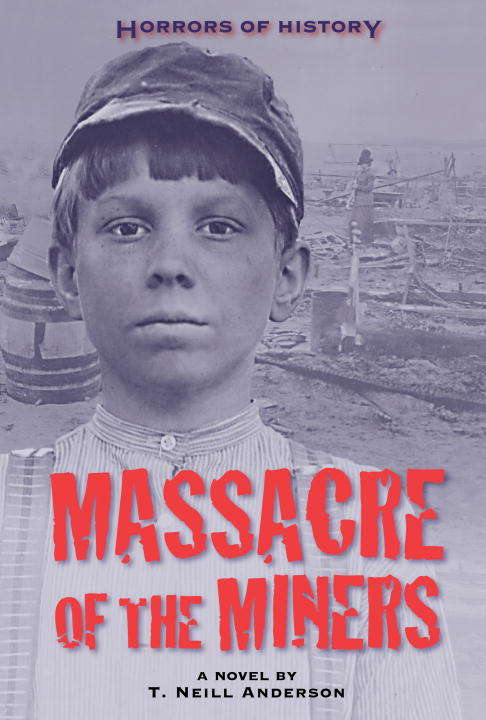 Book cover of Massacre of the Miners