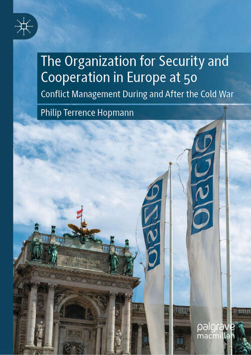 Book cover of The Organization for Security and Cooperation in Europe at 50: Conflict Management During and After the Cold War
