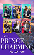 The Prince Charming Collection (Mills And Boon E-book Collections)