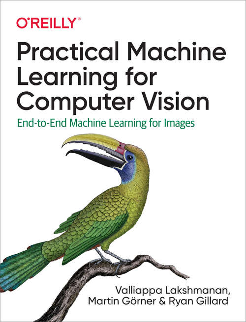 Book cover of Practical Machine Learning for Computer Vision